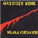 Hassisen Kone - Hiljaa Virtaa Veri